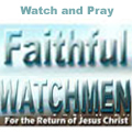 Faithful Watchmen